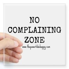no_complaining_zone_sticker