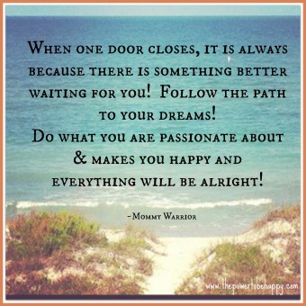 When One Door Closes